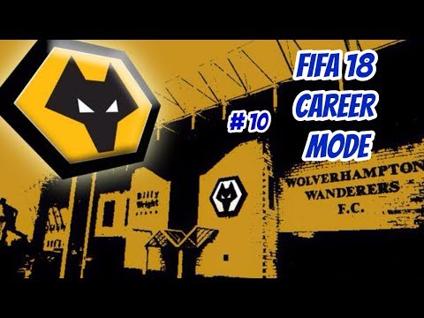 BIG GAME WINS!!! - WOLVES FIFA 18 CAREER MODE #10