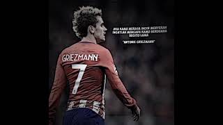 Download lagu Story WA || Antoine Griezmann || Kata kata motivasi || keren terbaru 2022 #atleticomadrid mp3