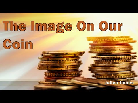The Image On Our Coin - Julien James