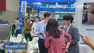Easyweigh & Foodman are Live at Sino-Pack 2025!