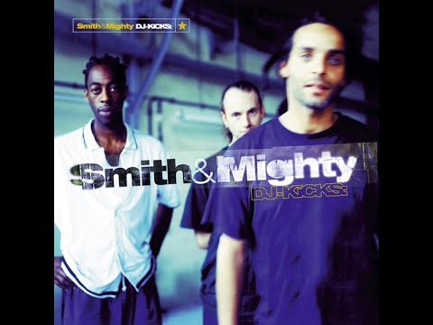 01. "Amid The Either" Blue & Red feat. Shandi I DJKICKS: SMITH & MIGHTY