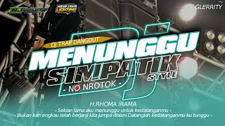 Download lagu DJ MENUNGGU - STYLE TRAP DANGDUT X SIMPATIK BASS CLARATU - NJ PROJECT FOR NURJAYA LIGHTING mp3