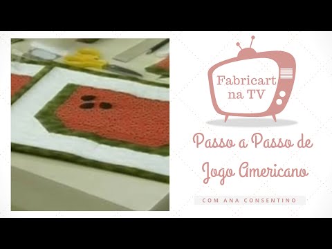 Passo a Passo de Jogo Americano Fabricart Tecidos