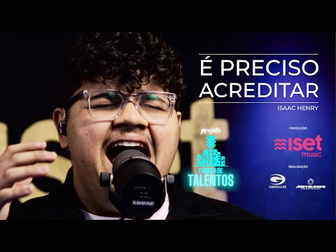 É Preciso Acreditar - Robinson Monteiro