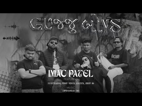 Gujju Boys - IMAC Patel Feat. @Hukeykaran @PerryVenus @JAACKYA__W @jerrymusic36