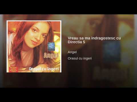 Raluca Angel & Direcția 5 - Vreau să mă îndrăgostesc