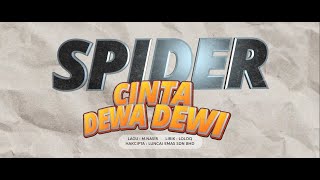 Download lagu Spider - Cinta Dewa Dewi mp3