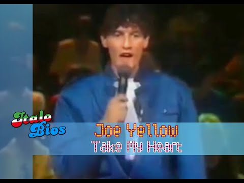 Joe Yellow - Take My Heart (Remastered)