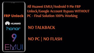 All HUAWEI FRP/Google Lock Bypass Android 9 Pie/EMUI 9.0.1 | NO TALKBACK | NO *#1357946#