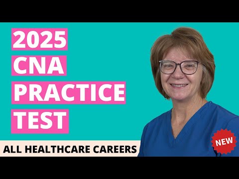 CNA Practice Test 2025 (60 Questions with Explained Answers)