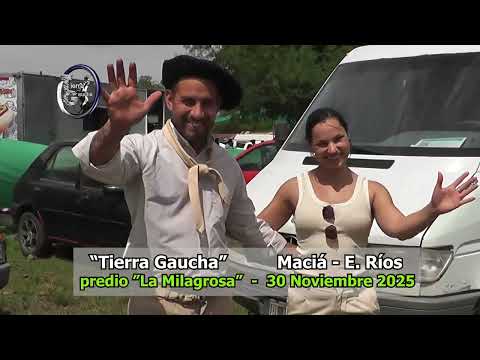 Tierra Gaucha - Macia - El Matrero 2026 - Presentación -- Lali Zalazar - Maciá  E. R. - 30/ 11 / 25
