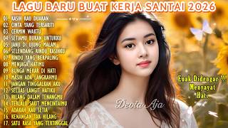 Download lagu LAGU BUAT SANTAI VIRAL 2026 FULL ALBUM | SLOW ROCK & MELLOW TERPOPULER TEMANI KERJA SEHARI-HARI FULL mp3 Download lagu LAGU BUAT SANTAI VIRAL 2026 FULL ALBUM | SLOW ROCK & MELLOW TERPOPULER TEMANI KERJA SEHARI-HARI FULL mp3