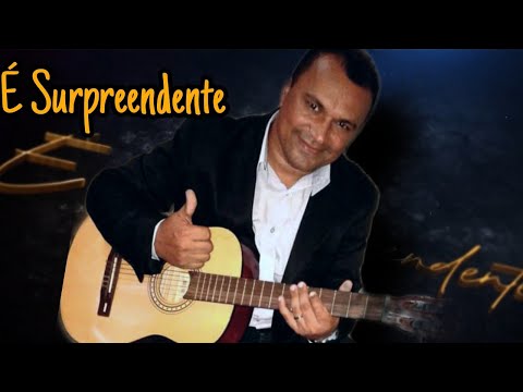 É Surpreedente - Marcondes Leal