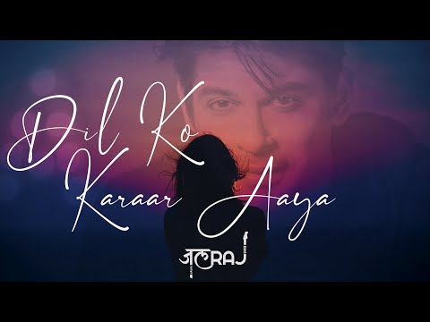 Dil Ko Karaar Aaya (Reprise) - JalRaj | Sidharth Shukla | Latest Hindi Cover 2021