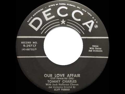 1956 HITS ARCHIVE: Our Love Affair - Tommy Charles