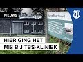 ’Tbs-kliniek moffelt incidenten weg’
