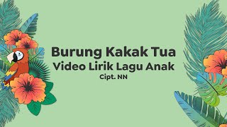Download lagu Video Lirik Lagu Anak | Burung Kakak Tua mp3 Download lagu Video Lirik Lagu Anak | Burung Kakak Tua mp3
