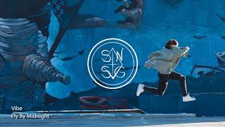 Fly By Midnight - Vibe