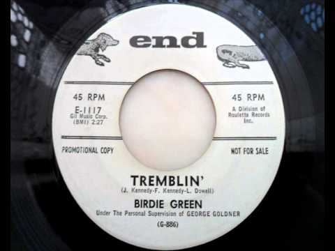 Birdie green - Tremblin'