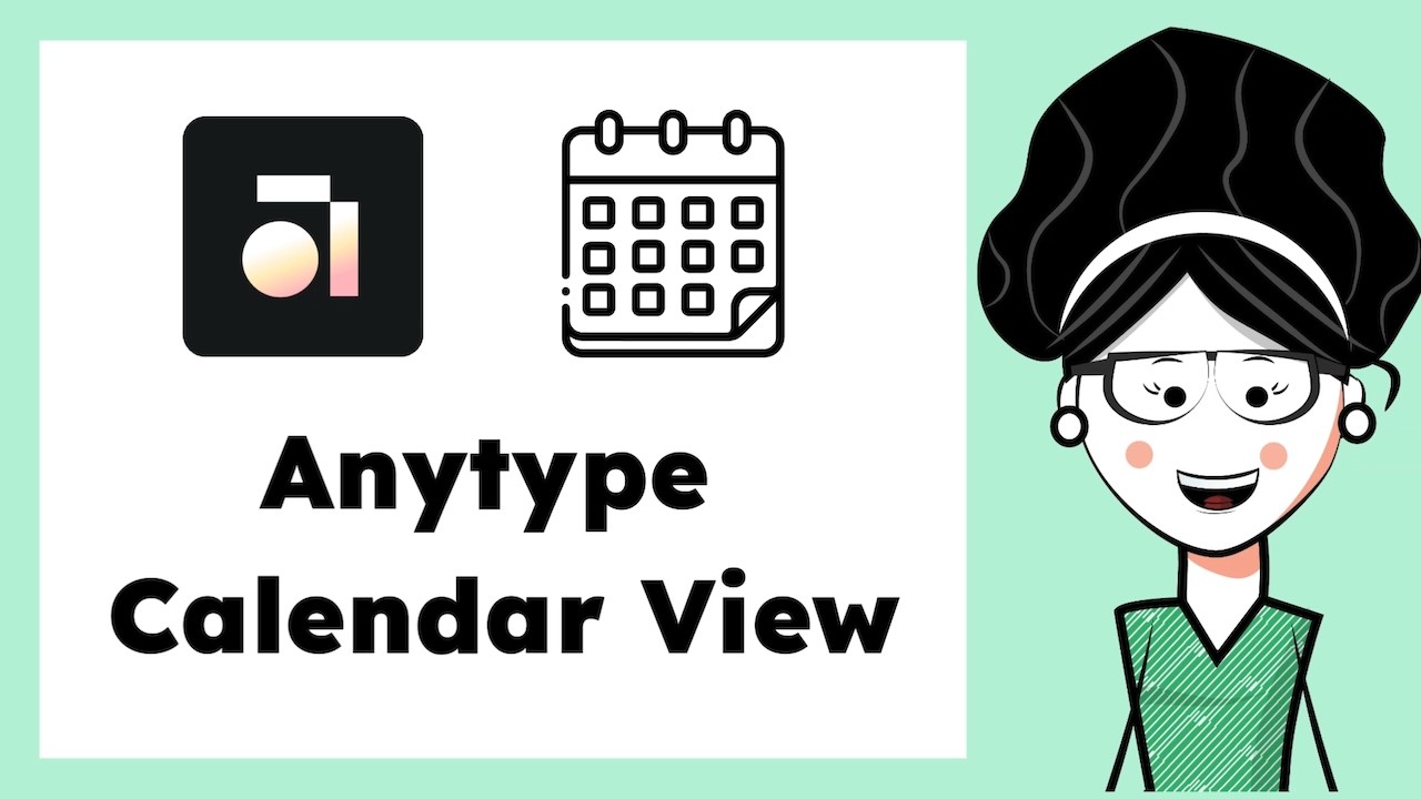 Anytype tutorial - Calendar View (Mar 2026)