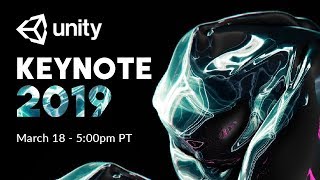 Unity GDC Keynote 2019!