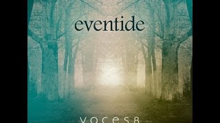 VOCES8: Eventide Preview