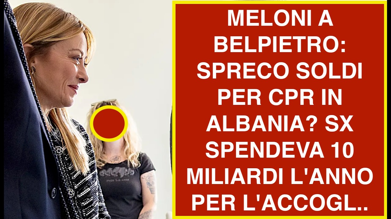 MELONI A BELPIETRO: SPRECO SOLDI PER CPR IN ALBANIA? SX SPENDEVA 10 MILIARDI L'ANNO PER L'ACCOGL..