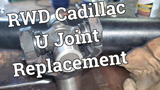 How To Replace U Joints In A Rear Wheel Drive Cadillac