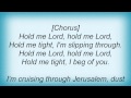 Eric Clapton - Hold Me Lord Lyrics