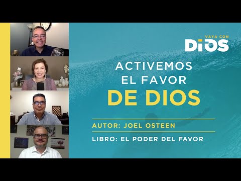 VayaConDios Ep.334 - ACTIVEMOS EL FAVOR DE DIOS