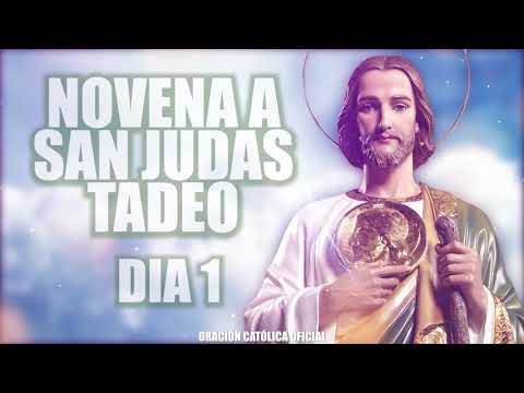 NOVENA A SAN JUDAS TADEO - DÍA PRIMERO (ORACIÓN CATÓLICA) Miércoles 19 de octubre del 2022
