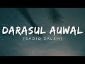 Sadiq Saleh - Darasul Auwal (lyrics Video)