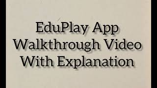 EduPlay App Walkthrough | With Explanation | AliaBazeel | CC | Yr1 | 2023-'24