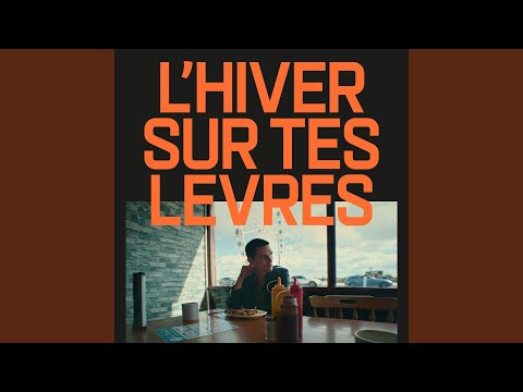 L'hiver sur tes lèvres