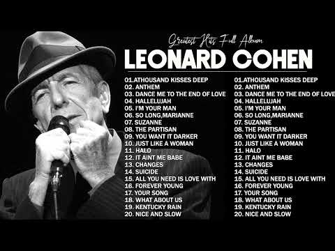 Leonard Cohen - 20 Greatest Hits, Grandes Éxitos| Anthem, I'm Your Man, Suzanne, So Long, Marianne