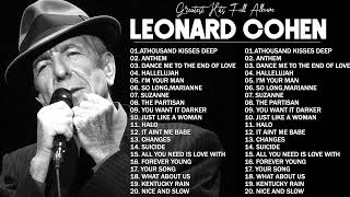 Leonard Cohen - 20 Greatest Hits, Grandes Éxitos| Anthem, I&#39;m Your Man, Suzanne, So Long, Marianne