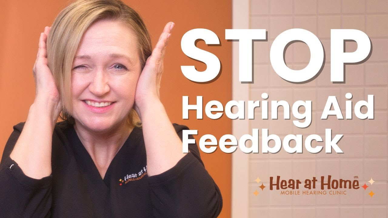 Stop Hearing Aid Feedback