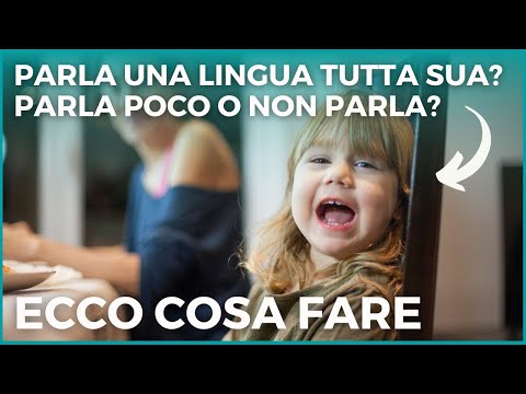THE CHILD SPEAKS A LANGUAGE OF HIS OWN: When to worry if the child DOESN'T SPEAK or SPEAKS BADLY