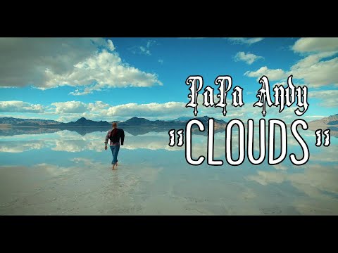 PaPa Andy - CLOUDS