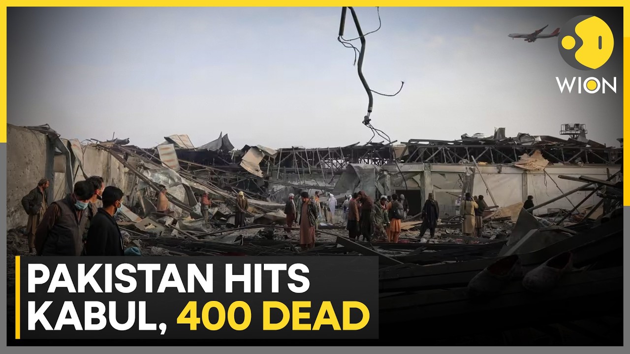 Pakistan Strikes Kabul: 400 Dead, 250 Injured, Taliban Claims Hospital Hit | WION