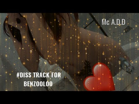 Benzooloo Diss_Track By MC A.D.D Aizzudin "Declaring My Intelligence"