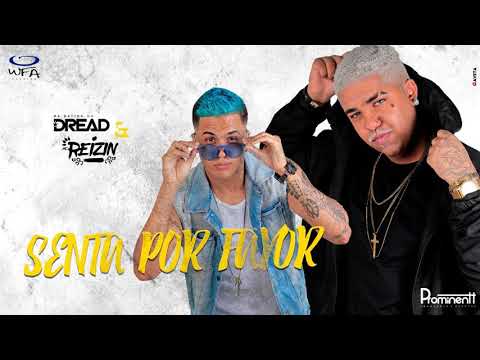 MC REIZIN E MC DREAD - SENTA POR FAVOR