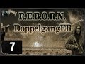 Сталкер - REBORN Doppelganger 7.62 - #7 