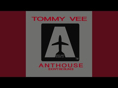 Anthouse (Don't Be Blind) - T & f Vs Moltosugo Klub Mix