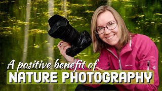 How Photographing Nature Could Improve Your Mental Wellbeing