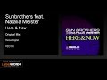 Sunbrothers feat. Natalia Meister - Here & Now ...