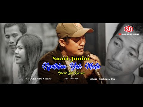 Suari Junior - Ngetelan Yeh Mata ( Official Lirik Karaoke )