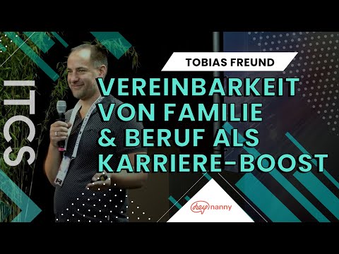 Vereinbarkeit von Familie & Beruf als Karriere-Boost I Tobias Freund I Women in Tech