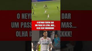 KKKKKK! NEYMAR CAI DE BUNDA AO TENTAR DAR PASSE DE LETRA EM SANTOS X REMO!