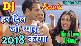 Dj Love Mix  Har Dil Jo Pyar Karega  Hindi Love Re